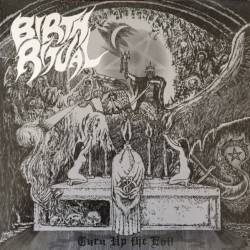 Birth Ritual : Turn Up the Evil Birth Ritual : Turn Up the Evil